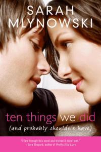 Ten Things We Did and Probably Shouldn't Have by Sara Mlynowski Book Cover